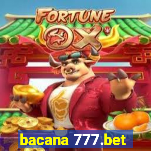 bacana 777.bet