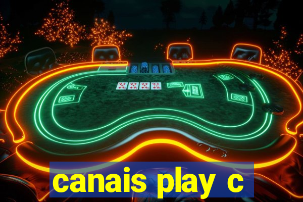 canais play c