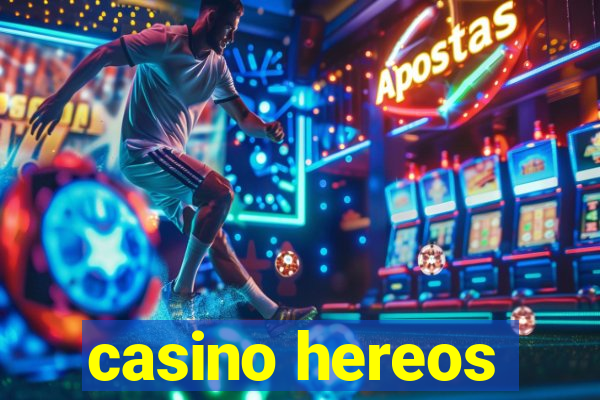 casino hereos