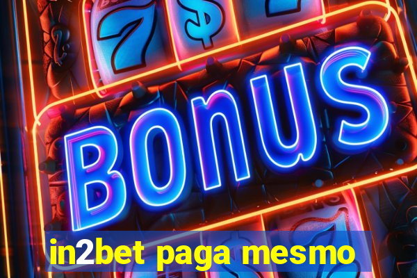 in2bet paga mesmo