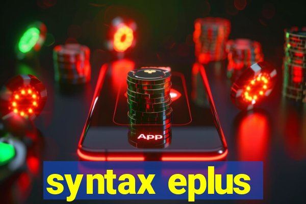 syntax eplus