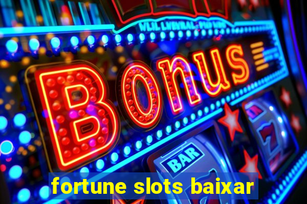 fortune slots baixar