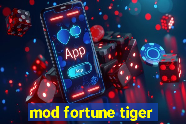 mod fortune tiger