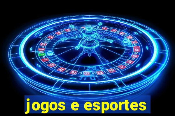 jogos e esportes