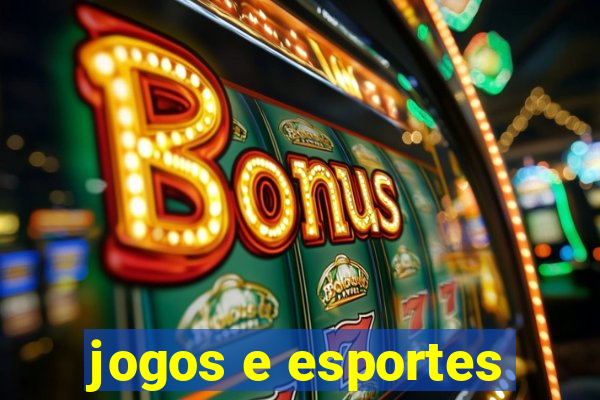 jogos e esportes