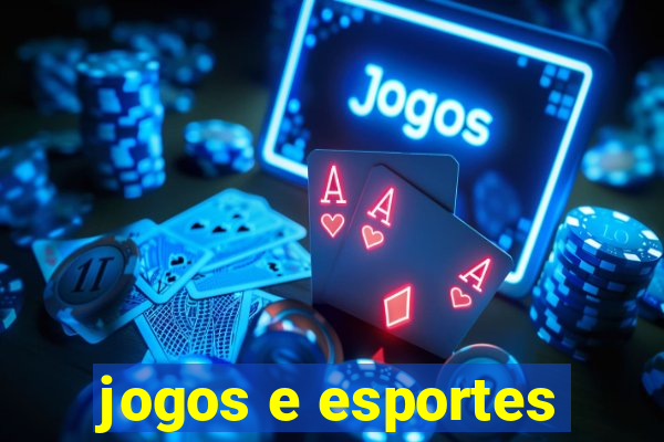 jogos e esportes