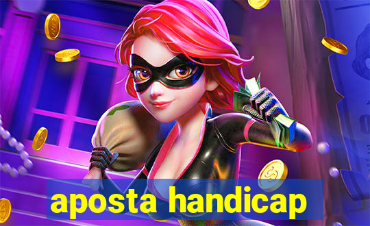 aposta handicap