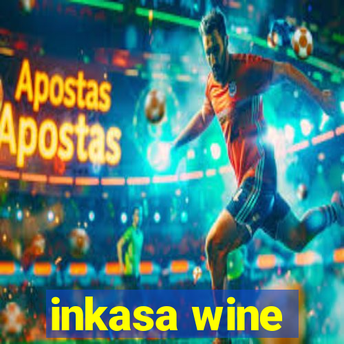 inkasa wine