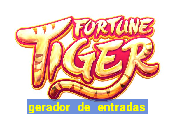 gerador de entradas fortune tiger