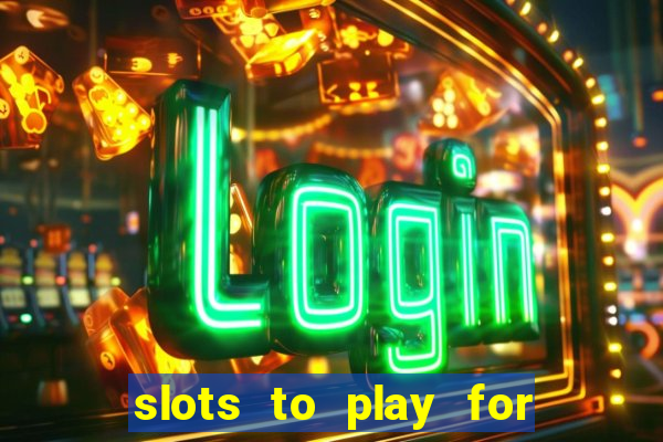 slots to play for free with bonuses