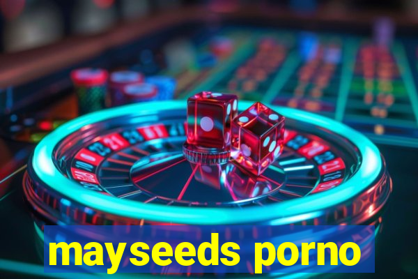 mayseeds porno