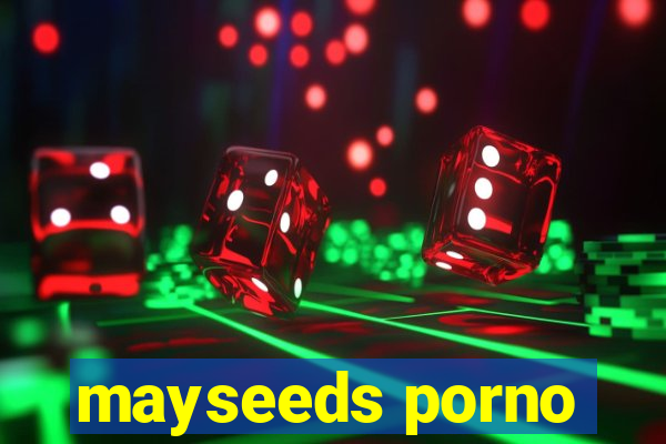 mayseeds porno