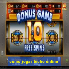 como jogar bicho online