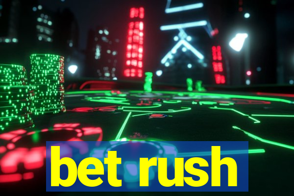 bet rush