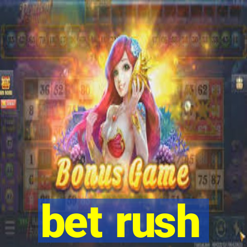 bet rush