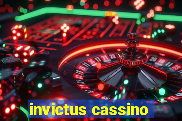 invictus cassino