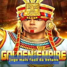 jogo mais facil da betano