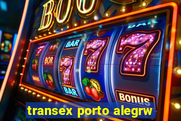 transex porto alegrw