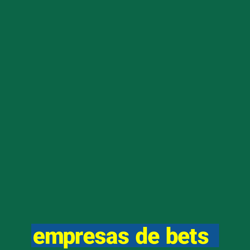 empresas de bets