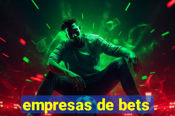 empresas de bets