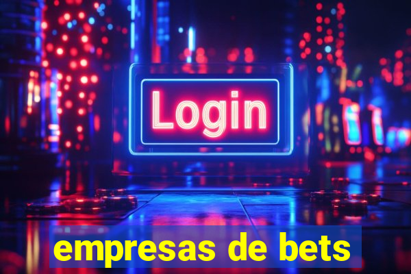 empresas de bets