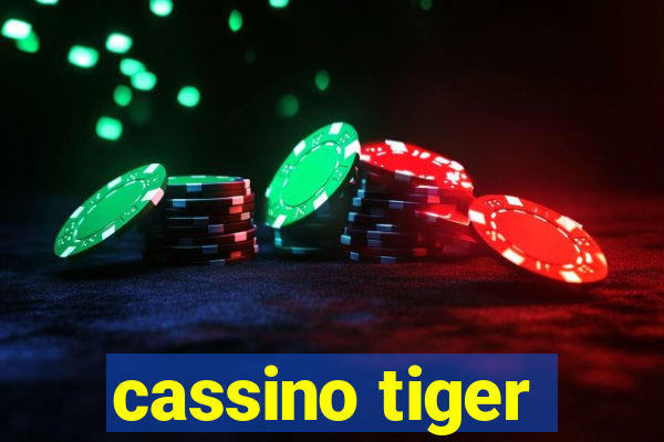 cassino tiger