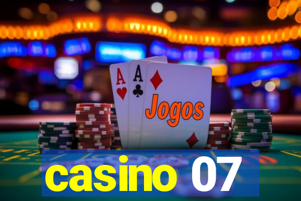 casino 07