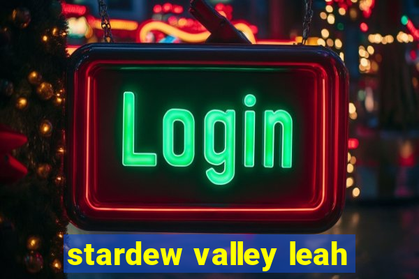 stardew valley leah