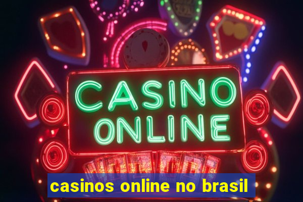 casinos online no brasil