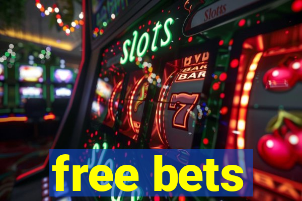 free bets