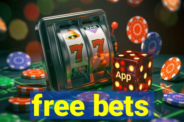 free bets