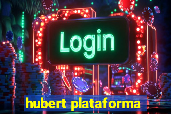 hubert plataforma