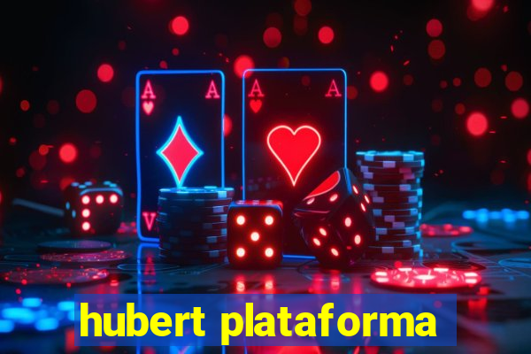 hubert plataforma