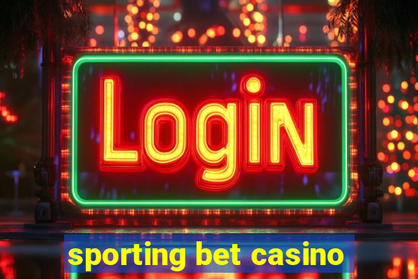 sporting bet casino