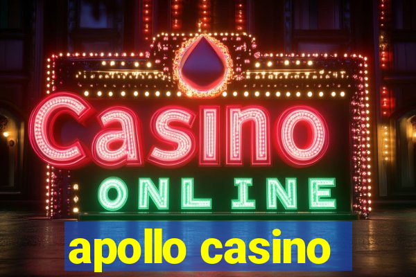 apollo casino