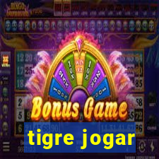 tigre jogar