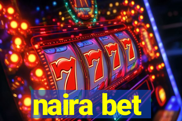 naira bet