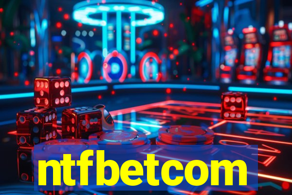 ntfbetcom