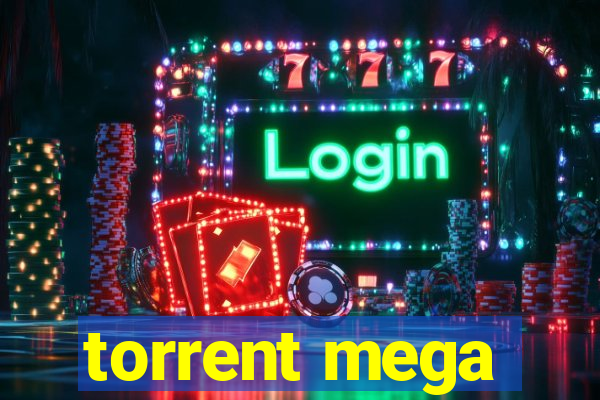 torrent mega