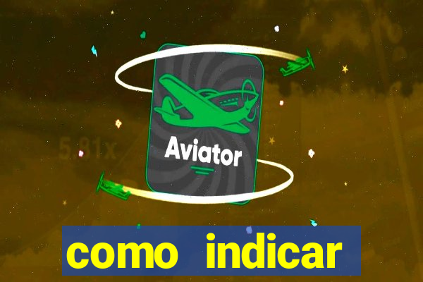 como indicar estrela bet