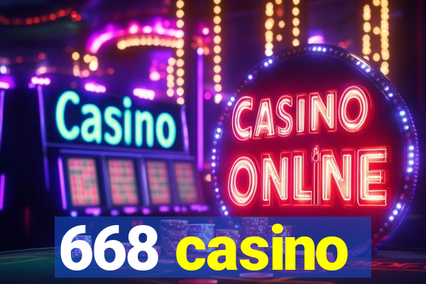 668 casino