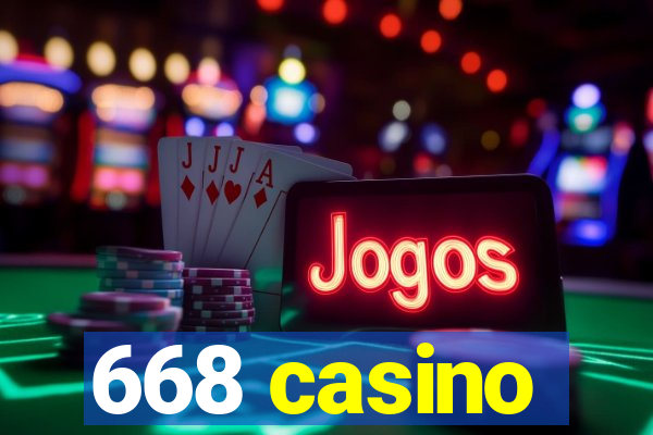 668 casino