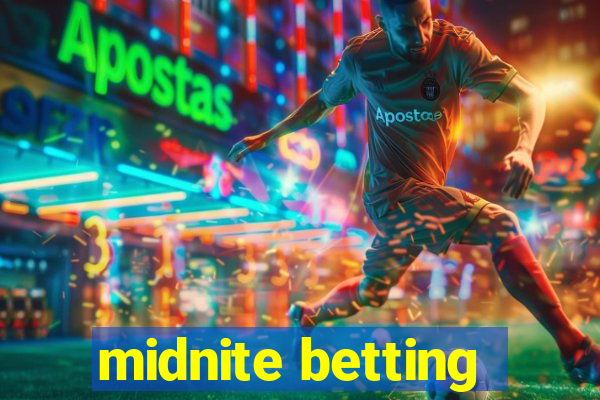 midnite betting