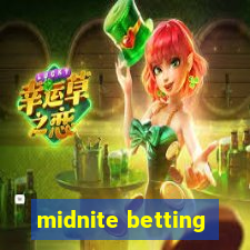 midnite betting