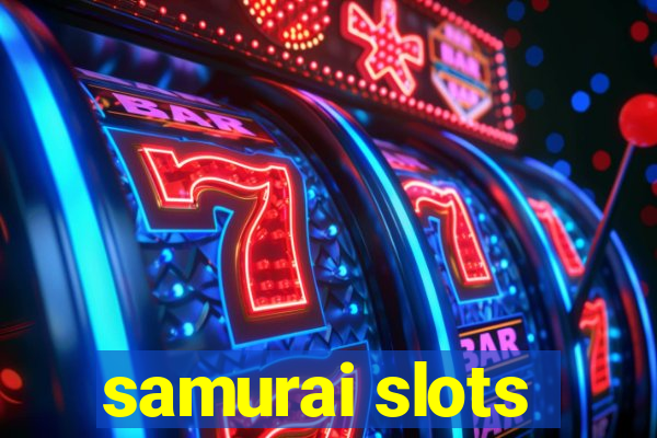 samurai slots