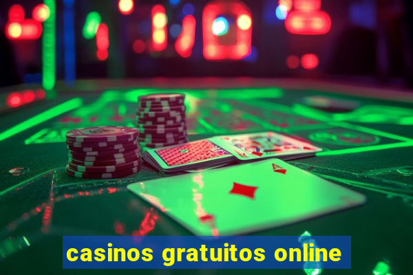 casinos gratuitos online