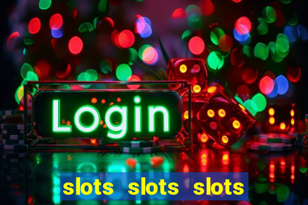 slots slots slots free bonus