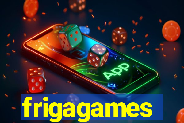 frigagames