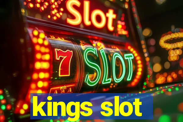 kings slot