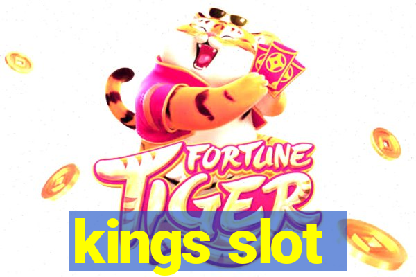 kings slot